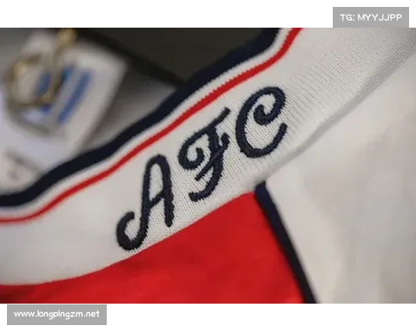 围绕阿森纳徽标五大经典收藏款的深度文化与历史价值赏析之旅全景